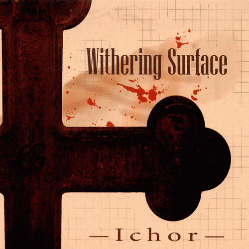 Withering Surface : Ichor